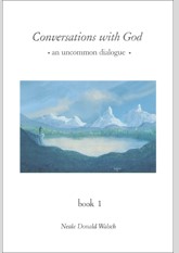 Conversations with God An Uncommon Dialogue