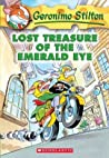 Lost Treasure of the Emerald Eye (Geronimo Stilton, #1)