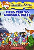 Field Trip To Niagara Falls (Geronimo Stilton, #24) 
