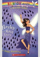 Hayley The Rain Fairy (Rainbow Magic, #14; Weather Fairies, #7)