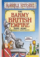 The Barmy British Empire (Horrible Histories #21)