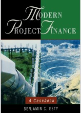 Modern Project Finance: A Casebook