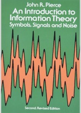 An Introduction to Information Theory: Symbols, Signals and Noise