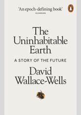 The Uninhabitable Earth: Life After Warming