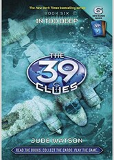 In Too Deep (The 39 Clues, #6)