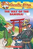 The Way of the Samurai (Geronimo Stilton, #49) 