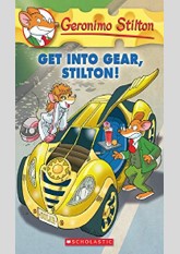 Get Into Gear, Stilton! (Geronimo Stilton, #54)