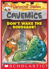 Geronimo Stilton Cavemice #6: Don't Wake the Dinosaur!