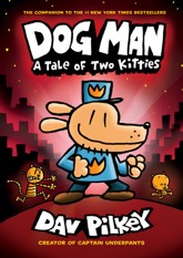 Dog Man: A Tale of Two Kitties (Dog Man, #3)