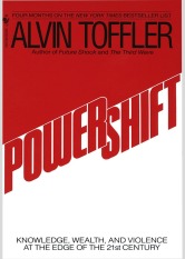 Power Shift (Knowledge, Wealth, and Violence at the edge of the 21st Century)