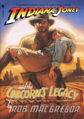 Indiana Jones and the Unicorn's Legacy (Indiana Jones: Prequels, #5)