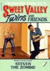 Steven the Zombie (Sweet Valley Twins and Friends, #78)