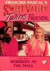 Robbery at the Mall (Sweet Valley Twins, #81)