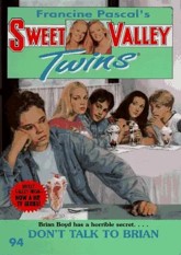 Don't Talk to Brian (Sweet Valley Twins, #94)