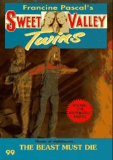 The Beast Must Die (Sweet Valley Twins, #99)