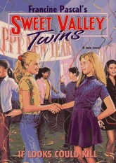If Looks Could Kill (Sweet Valley Twins #112)