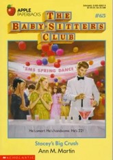 Stacey's Big Crush (The Baby-Sitters Club, #65)