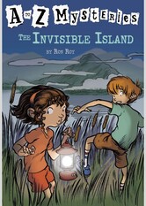 The Invisible Island (A to Z Mysteries, #9)