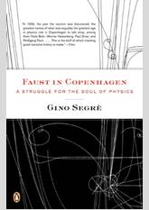 Faust in Copenhagen: A Struggle for the Soul of Physics