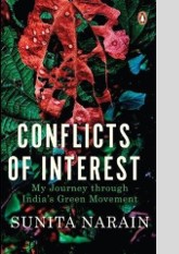 Conflicts of Interest: My Journey through India’s Green Movement