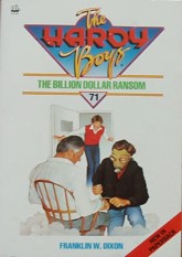 The Billion Dollar Ransom (Hardy Boys, #73)