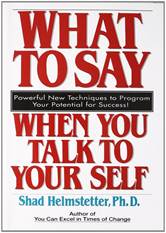 What To Say When You Talk to Yourself
