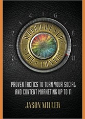Welcome to the Funnel: Proven Tactics to Turn Your Social and Content Marketing Up To 11