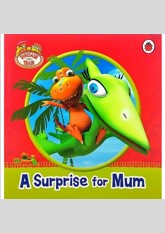 Dinosaur Train: A Surprise for Mum