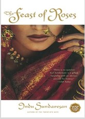 The Feast of Roses (Taj Mahal Trilogy #2)