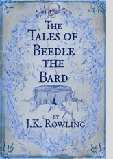 The Tales of Beedle the Bard (Hogwarts Library)