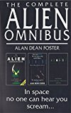 The Complete Alien Omnibus (Alien #1-3)