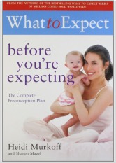 What to Expect Before You're Expecting