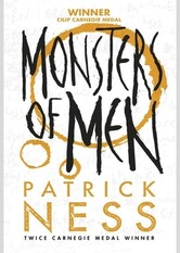 Monsters of Men (Chaos Walking, #3)