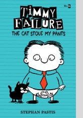 The Cat Stole My Pants (Timmy Failure, #6)