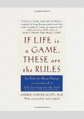 If life is a game, these are the rules