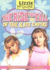 The Rise and Fall of the Kate Empire (Lizzie McGuire #4)