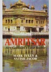 Amritsar: Mrs. Gandhi's Last Battle