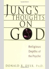 Jung's Thoughts on God: Religious Depths of Our Psyches