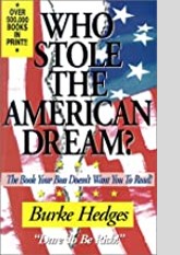 Who Stole the American Dream: The Book Your Boss Doesn't Want You to Read