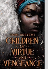 Children of Virtue and Vengeance (Legacy of Orïsha, #2)