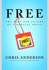 Free : The Future of A Radical Price