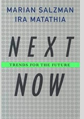 Next Now: Trends for the Future