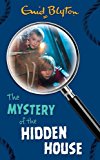 The Mystery of the Hidden House (The Five Find-Outers #6)