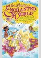 Enchanted World: Silky and the Rainbow Feather (Enid Blyton Series)