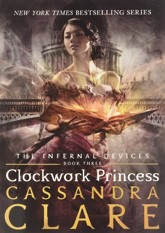 Clockwork Princess (The Infernal Devices, #3)