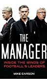 The Manager: Inside the Minds of Football's Leaders