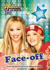 Face-off (Hannah Montana, #2)