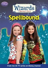 Spellbound (Wizards of Waverly Place, #4)
