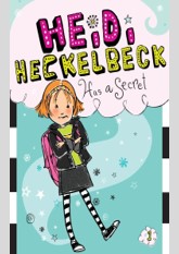 Heidi Heckelbeck Has a Secret