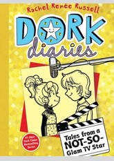 Tales from a Not-So-Glam TV Star (Dork Diaries, #7)